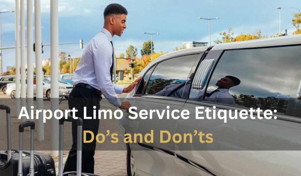 airort limo service dos and donts